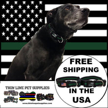 Load image into Gallery viewer, Classic Thin Green Line Dog Collar Border Patrol Sheriff Deputy Honor First - www.ChallengeCoinCreations.com