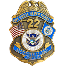 Load image into Gallery viewer, CBP BPA FAM HSI FEMA FPS Officer Agent September 11th 9/11 Commemorative 22nd Anniversary Memorial Shield Honor First BL3-021