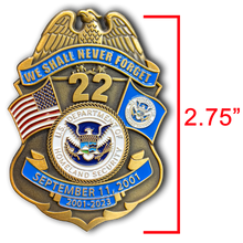 Load image into Gallery viewer, CBP BPA FAM HSI FEMA FPS Officer Agent September 11th 9/11 Commemorative 22nd Anniversary Memorial Shield Honor First BL3-021