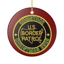 Load image into Gallery viewer, COMSTOCK SECTOR BORDER PATROL BPA 3" CERAMIC CHRISTMAS ORNAMENT  MADE IN THE USA SHIPS FROM USA