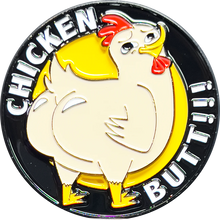 Load image into Gallery viewer, Guess What Chicken Butt Challenge Coin Birthday Anniversary Valentines Day Present Gift H-005