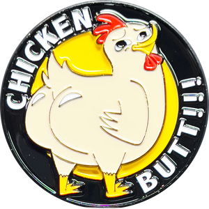 Guess What Chicken Butt Challenge Coin Birthday Anniversary Valentines Day Present Gift H-005