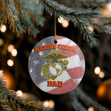 Load image into Gallery viewer, Marine Dad United Corp States 3"  Ceramic Christmas Ornament  Made In The USA  Ships From The USA