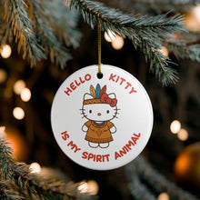 Load image into Gallery viewer, Hello Kitty Is My Spirit Animal 3" Single Sided Ceramic Christmas Ornament Ships From The USA Made In The USA