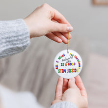 Load image into Gallery viewer, Autism Stimming Stim 3&quot; Ceramic Christmas Holiday Ornament Made In The USA Ships From The USA