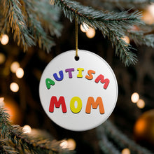 Load image into Gallery viewer, Simple Autism Mom 3&quot; Ceramic Christmas Holiday Ornament Made In The USA Ships From The USA
