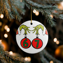 Load image into Gallery viewer, 6 7 Six Seven Grinch 3&quot; Ceramic Holiday Christmas Ornament Made in The USA Ships From The USA
