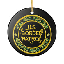 Load image into Gallery viewer, DEL RIO SECTOR BORDER PATROL BPA 3" CERAMIC CHRISTMAS ORNAMENT  MADE IN THE USA SHIPS FROM USA