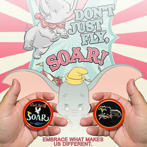 CREATING MAGIC Cast Member Challenge Coin Don't Just Fly Soar Embrace What Makes Us Different CL10-02