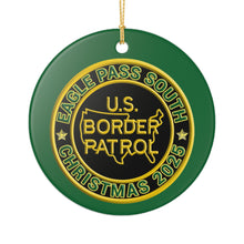 Load image into Gallery viewer, EAGLE PASS SOUTH BORDER PATROL BPA 3&quot; CERAMIC CHRISTMAS ORNAMENT MADE IN THE USA SHIPS FROM USA