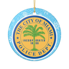 Load image into Gallery viewer, City Of Miami Police Department 3&quot; Ceramic Christmas Ornament  Made in the USA Ships From the USA