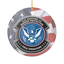 Load image into Gallery viewer, CBP Field Operations 3" Ceramic Single Sided Christmas Ornament Made In The USA Ships From The USA