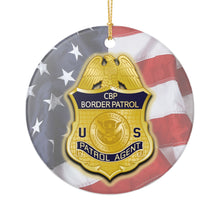 Load image into Gallery viewer, CBP Border Patrol Agent 3" Ceramic Single Sided Christmas Ornament Made In The USA Ships From The USA