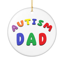 Load image into Gallery viewer, Simple Autism Dad 3&quot; Ceramic Christmas Holiday Ornament Made In The USA Ships From The USA