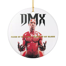 Load image into Gallery viewer, DMX Flesh Of My Flesh Blood Of My Blood 3" Ceramic Christmas Ornament Made In The USA Ships From The USA