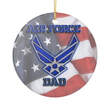 Load image into Gallery viewer, United States Air Force Dad USAF 3" Ceramic Christmas Ornament Made In The USA Ships From The USA
