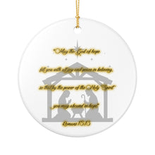Load image into Gallery viewer, Bible Verse Romans 15:13  3" Single Sided Ceramic Christmas Ornament Ships From The USA Made In The USA