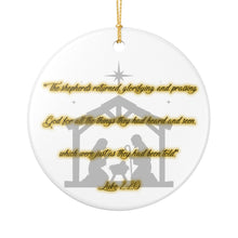 Load image into Gallery viewer, Bible Verse  Luke 2:20 3" Single Sided Ceramic Christmas Ornament Ships From The USA Made In The USA