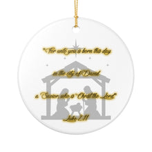 Load image into Gallery viewer, Bible Verse  Luke 2:11 3" Single Sided Ceramic Christmas Ornament Ships From The USA Made In The USA