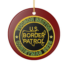 Load image into Gallery viewer, TUCSON SECTOR BORDER PATROL BPA 3&quot; CERAMIC CHRISTMAS ORNAMENT  MADE IN THE USA SHIPS FROM USA