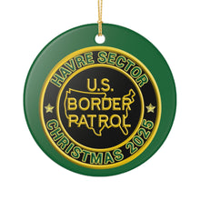 Load image into Gallery viewer, HAVRE SECTOR BORDER PATROL BPA 3" CERAMIC CHRISTMAS ORNAMENT  MADE IN THE USA SHIPS FROM USA