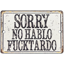 Load image into Gallery viewer, Border Patrol Agent Honor First Sorry No Hablo Fucktardo Challenge Coin LL-002
