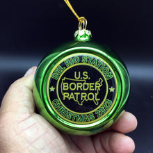 Load image into Gallery viewer, US Border Patrol Del Rio Sector Christmas Ornaments 3.5&quot; ABS Shatterproof Ornament Ships Free In The USA