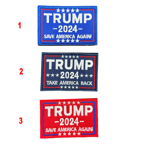 Trump 2024 Presidential Campaign Embroidered Tactical Morale Patch Hook and Loop Free Shipping In the USA PAT-981/982/983