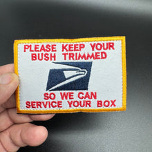 Load image into Gallery viewer, Funny USPS Please Keep Your Bush Trimmed Embroidered Tactical Morale Patch