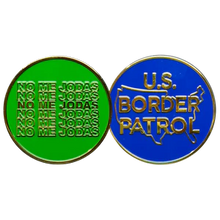 Load image into Gallery viewer, Border Patrol Agent NO ME JODAS challenge coin thin green line CBP Honor First GL15-002