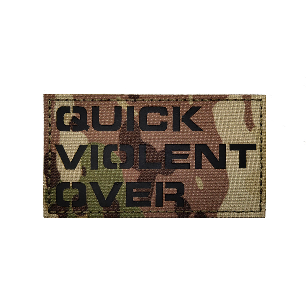 Camo Quick Violent Over Military Embroidered Hook and Loop Tactical Morale Patch Army Navy USMC Air Force LEO Ships Free In The USA PAT-776