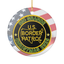 Load image into Gallery viewer, RIO GRANDE SECTOR BORDER PATROL BPA 3" CERAMIC CHRISTMAS ORNAMENT  MADE IN THE USA SHIPS FROM USA