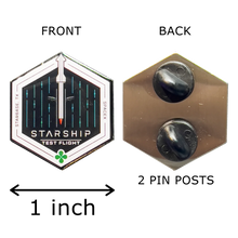 Load image into Gallery viewer, SpaceX Starship Orbital Test Flight Mission Starbase Pin Texas Elon Musk PBX-007-E P-241