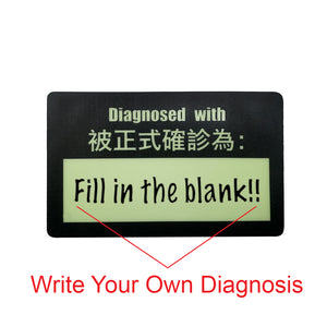 Customizable Funny Diagnosed With (Fill In The Blank) Hook and Loop Tactical Morale Patch Ships Free From The USA PAT-775 PAT-781781