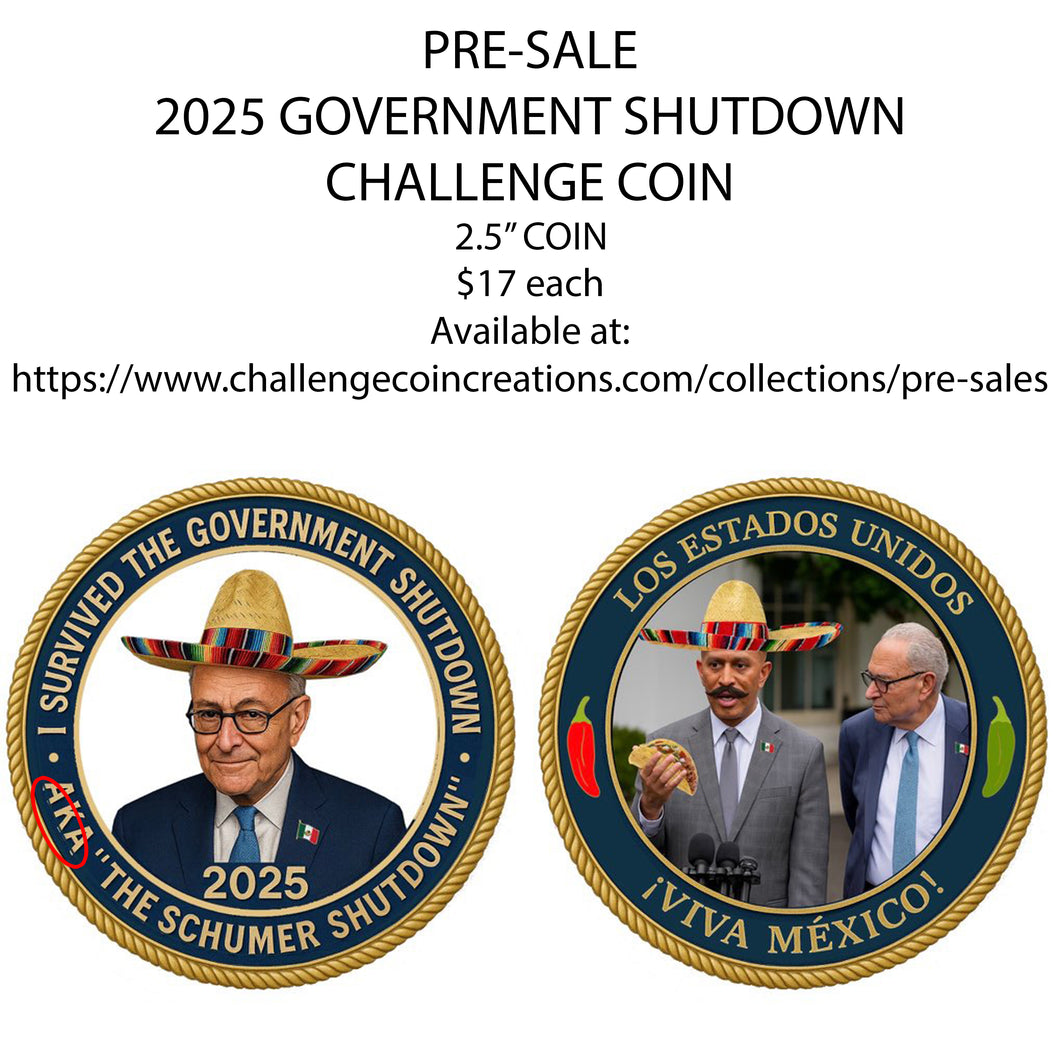 PRE-SALE 2025 GOVERNMENT SHUTDOWN CHALLENGE COIN 2.5” COIN