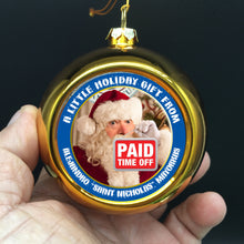 Load image into Gallery viewer, Saint Nicholas Mayorkas 3.5&quot; Holiday Ornament Christmas Paid Time Off Ships Free In The USA