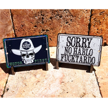 Load image into Gallery viewer, Border Patrol Agent Honor First Sorry No Hablo Fucktardo Challenge Coin LL-002