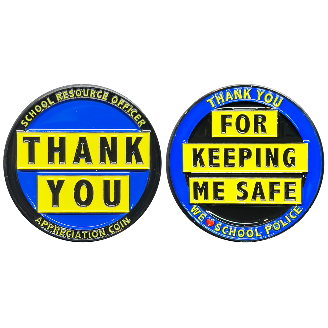 School Resource Officer School Police Thank You Appreciation Coin Challenge Coin EL3-010