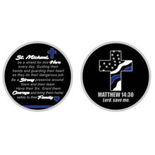 Load image into Gallery viewer, Police Officer Prayer Saint Michael Protect Us Matthew 14:30 Challenge Coin Thin Blue Line GL7-007