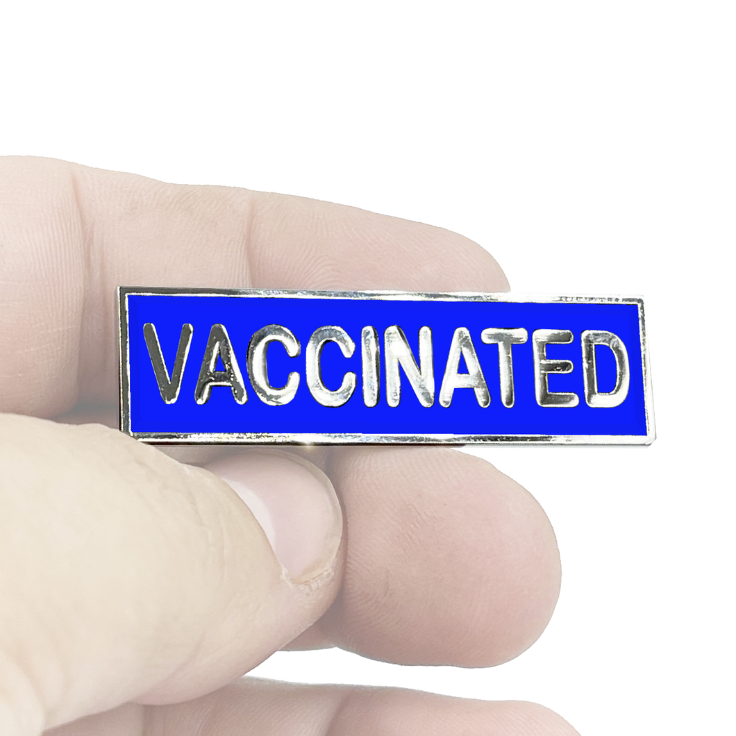 VACCINATED BLUE Commendation Bar Pin Pandemic Operation Warp Speed Police First Responder Nurse Doctor EMT Fire Fighter Military EL8-010 - www.ChallengeCoinCreations.com