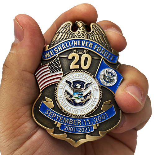 CBP BPA FAM hsi fema fps Officer Agent September 11th 9/11 Commemorative 20th Anniversary Memorial Shield Honor First EL10-012 - www.ChallengeCoinCreations.com