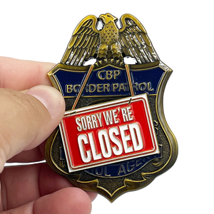 CBP Border Patrol Agent Sorry We're Closed full size pin BPA BL11-014 - www.ChallengeCoinCreations.com