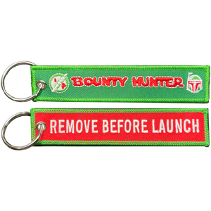 Bounty Hunter REMOVE BEFORE LAUNCH Keychain or Luggage Tag or zipper pull This is the Way BL6-009 LKC-20 - www.ChallengeCoinCreations.com