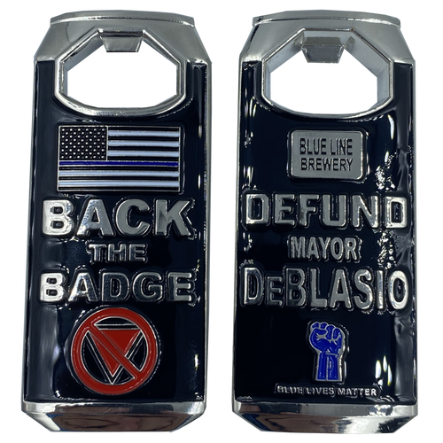 Defund DeBlasio Thin Blue Line Brewery Bottle Opener Police Challenge Coin NYPD DL2-13 - www.ChallengeCoinCreations.com