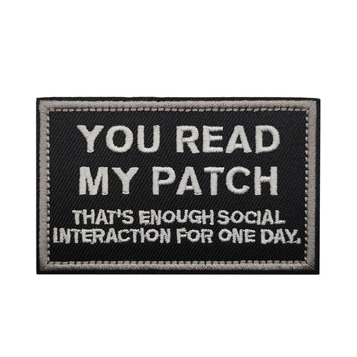 Funny You Read My Patch Embroidered Hook and Loop Morale Patch FREE USA SHIPPING SHIPS FROM USA PAT-535