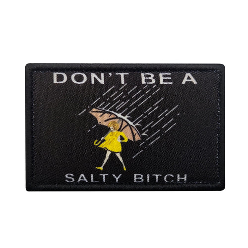 Funny Mortons Dont Be a Salty Bitch Embroidered Hook and Loop Morale Patch FREE USA SHIPPING SHIPS FROM USA PAT-507