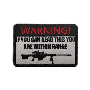 Funny If You Can Read This You are Within Range Embroidered Hook and Loop Morale Patch FREE USA SHIPPING SHIPS FREE IN USA Pat-442