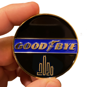 GOOD BYE 2020 Challenge Coin It was not a GoodYear Sorry We're Closed until 2021 DL8-05 - www.ChallengeCoinCreations.com