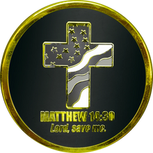 Load image into Gallery viewer, Correctional Officer CO Prayer Saint Michael Protect Us Matthew 14:30 Challenge Coin Thin Gray Line