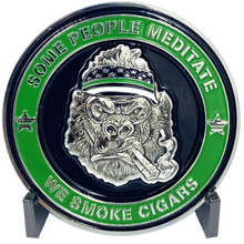 Load image into Gallery viewer, Thin Green Line Cigar Gorilla Challenge Coin Border Patrol Deputy Sheriff Marines Army Tap Dat Ash SOME PEOPLE MEDITATE WE SMOKE CIGARS DL8-04 - www.ChallengeCoinCreations.com
